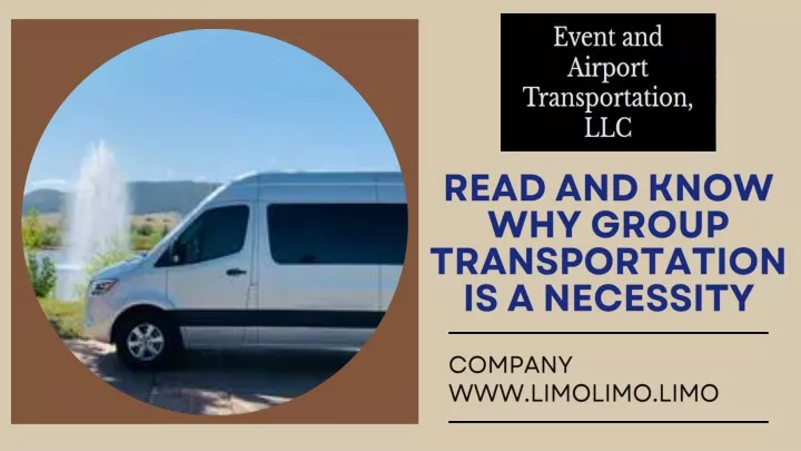 read and know why group transportation