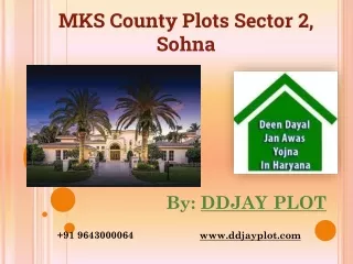 MKS County Plots Sector 2 Sohna | Call  91 9643000064