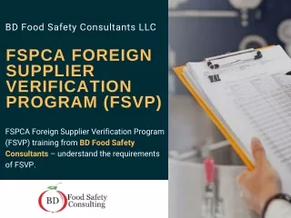 FSPCA FOREIGN SUPPLIER VERIFICATION PROGRAM (FSVP)