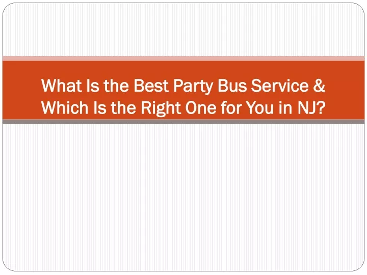 what is the best party bus service what