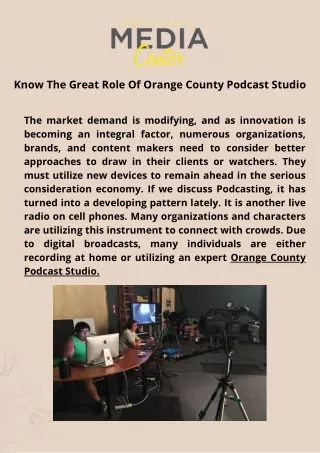 Know The Great Role Of Orange County Podcast Studio