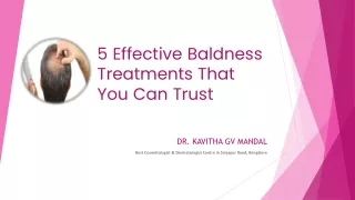 5 Effective Baldness Treatments | Best Hair Care Treatment in Sarjapur Road