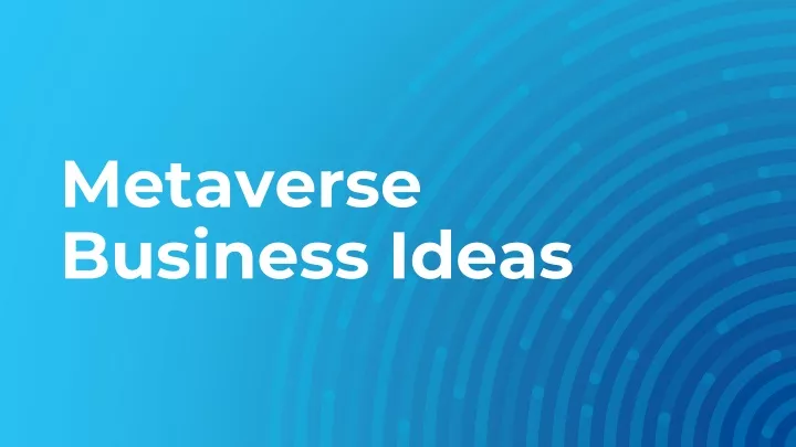 metaverse business ideas