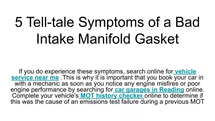 5 tell tale symptoms of a bad intake manifold