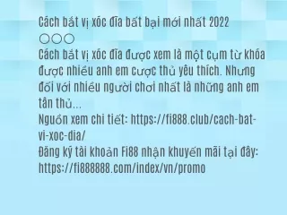 Cách bắt vị xóc đĩa bất bại mới nhất 2022