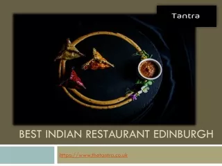 Best Indian food Edinburgh | Tantra