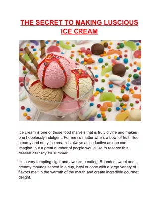 How To Make Perfect Yummy Ice Cream & It's Main Ingredients.