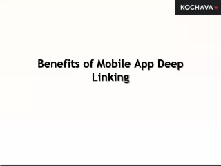 benefits of mobile app deep linking