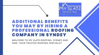 Additional benefits you may by hiring a professional roofing company in Sydney