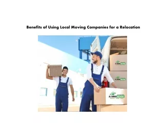 Benefits of Using Local Moving Companies for a Relocation
