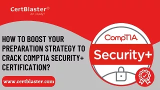 How to Boost Your Preparation Strategy to Crack CompTIA Security  Certification
