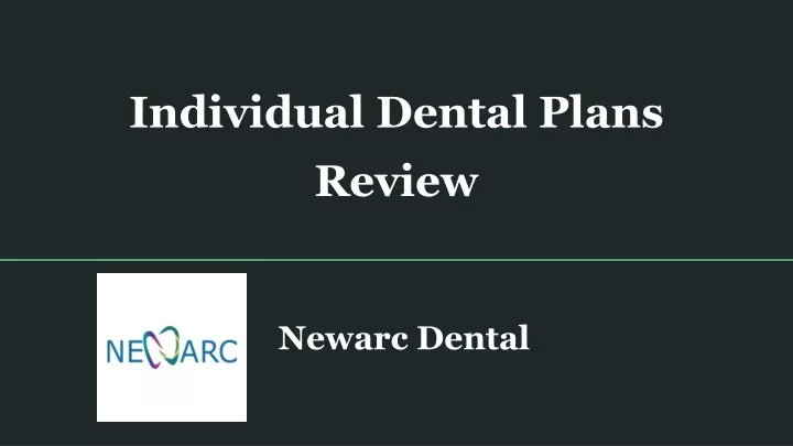 individual dental plans review