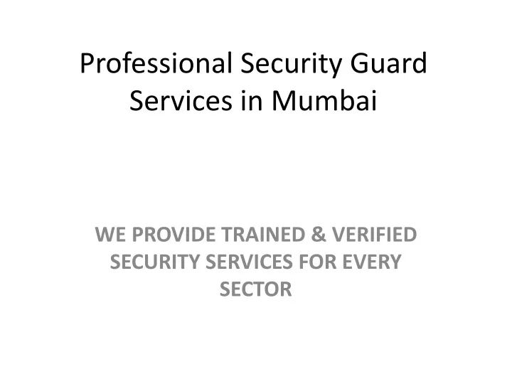 professional security guard services in mumbai
