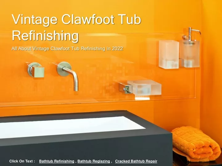 vintage clawfoot tub refinishing