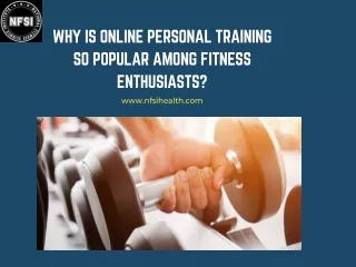 Why is online personal training so popular among fitness enthusiasts?