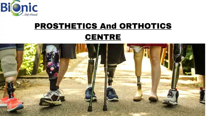 prosthetics and orthotics centre