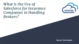 What is the Use of Salesforce for Insurance Companies in Handling Brokers