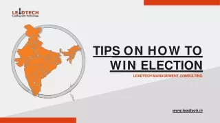 Tips on How to Win Election - LEADTECH