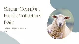 Medical Sheepskin | Shear Comfort Heel Protectors | Heel Poseys or Heel Posiesn.