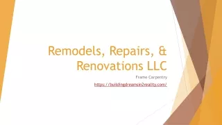 Remodels, Repairs, & Renovations LLC: Best Frame Carpentry in Goose Creek, SC