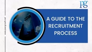 A Guide To The Recruitment Process