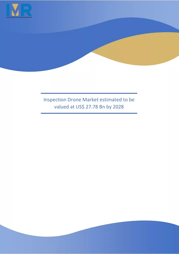 inspection drone market estimated to be valued