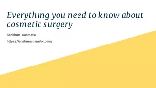 Everything you need to know about cosmetic surgery