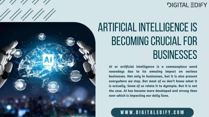 artificial intelligence is becoming crucial for