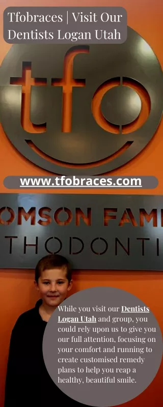 Tfobraces  Visit Our Dentists Logan Utah