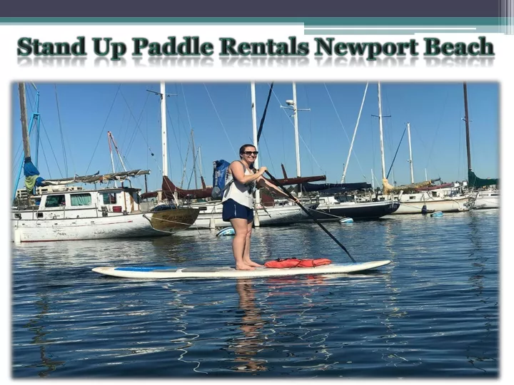 stand up paddle rentals newport beach