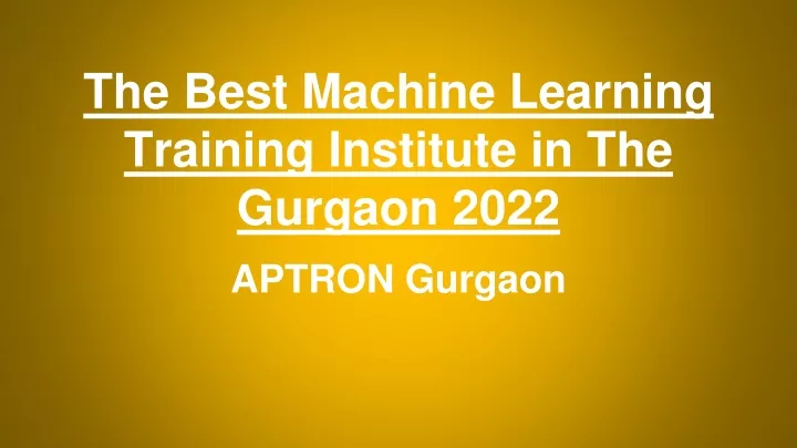 the best machine learning training institute in the gurgaon 2022