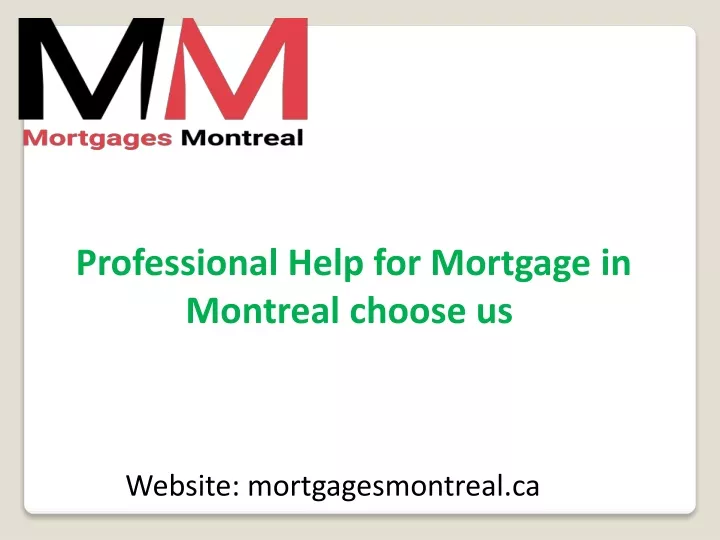 professional help for mortgage in montreal choose