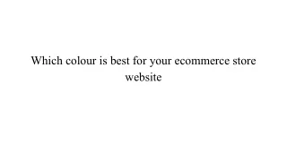 Which colour is best for your ecommerce store website (2)