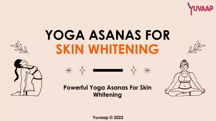 yoga asanas for skin whitening