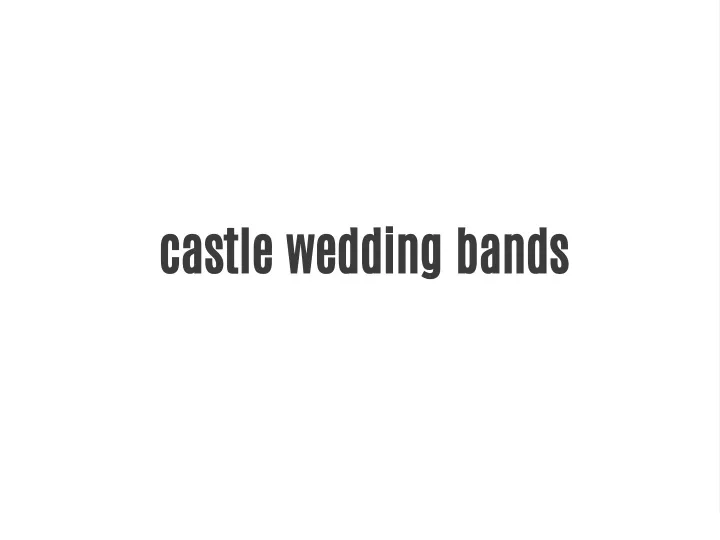 castle wedding bands