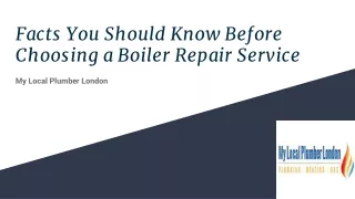 Facts You Should Know Before Choosing a Boiler Repair Service
