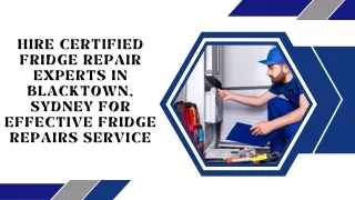 Hire Certified Fridge Repair Experts in Blacktown, Sydney