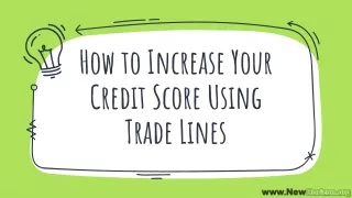 How to Increase Your Credit Score Using Trade Lines of Credit