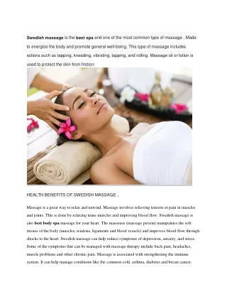 Swedish massage is the best spa and one of the most common type of massage