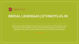 bridal lehengas ethnicplus in
