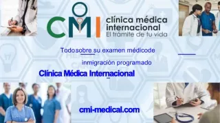 Todo sobre Tu examen médico de Inmigración programado - Clínica Médica Internacional-compressed