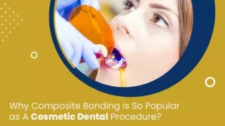 Why is Dental Bonding Treatment Gaining Popularity?
