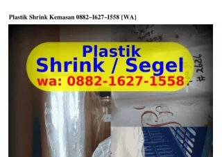 Plastik Shrink Kemasan Ô88ᒿ-lϬᒿ7-l558{WA}