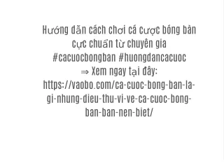 Cá cược bóng bàn là gì? Hướng dẫn cách chơi cá cược bóng bàn cùng chuyên gia