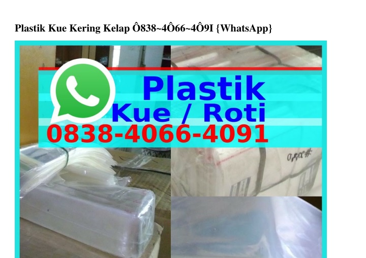 plastik kue kering kelap 838 4 66 4 9i whatsapp