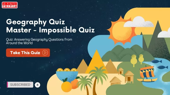 geography quiz master impossible quiz