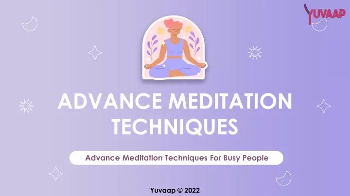 advance meditation techniques