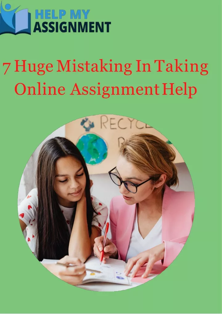 7 huge mistaking in taking online assignment help