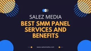 Best SMM Panel Services And Benefits