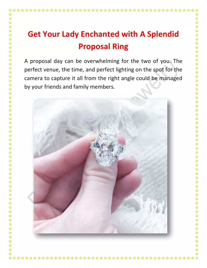 get your lady enchanted with a splendid proposal